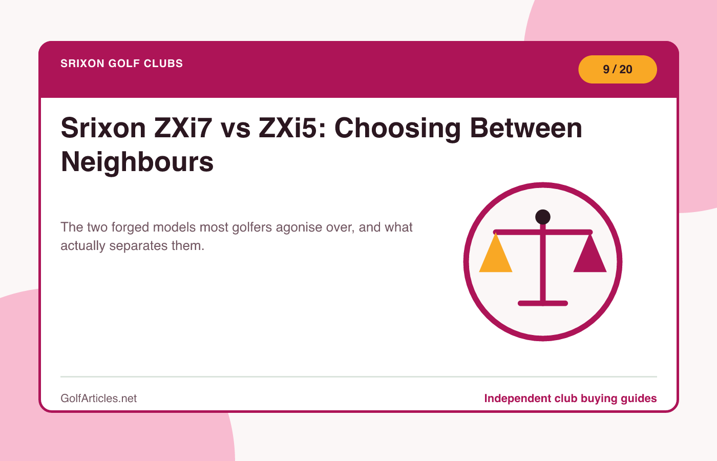Srixon ZXi7 vs ZXi5: Choosing Between Neighbours illustration