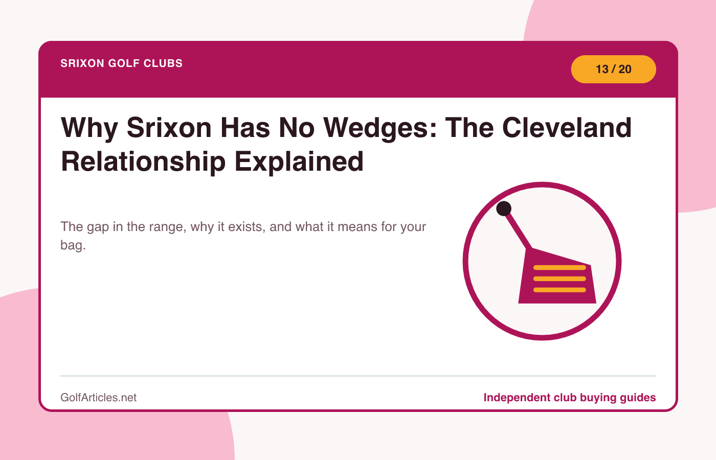 Why Srixon Has No Wedges: The Cleveland Relationship Explained illustration